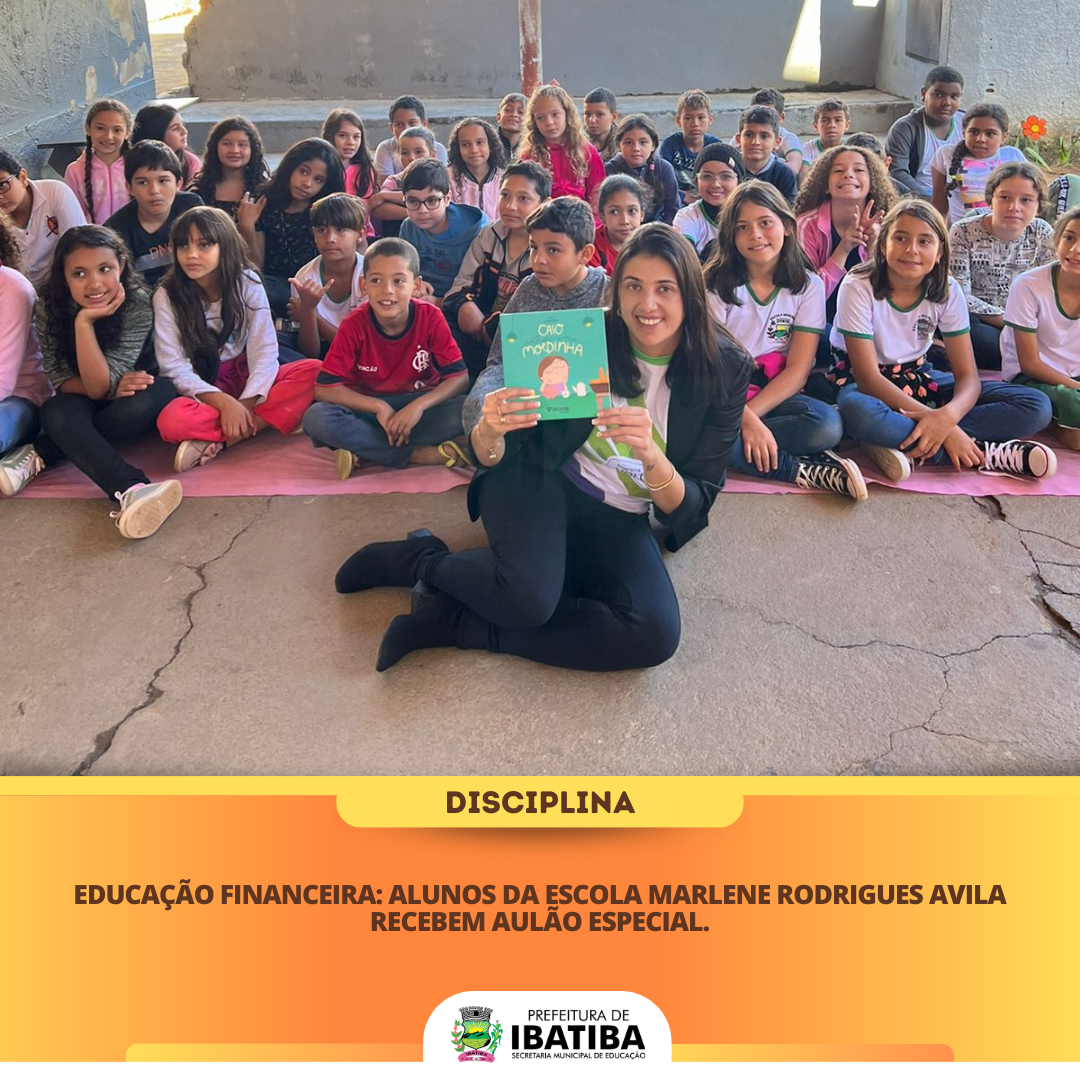 Educação Financeira: Alunos da Escola Marlene Rodrigues Avila recebe aulão especial
