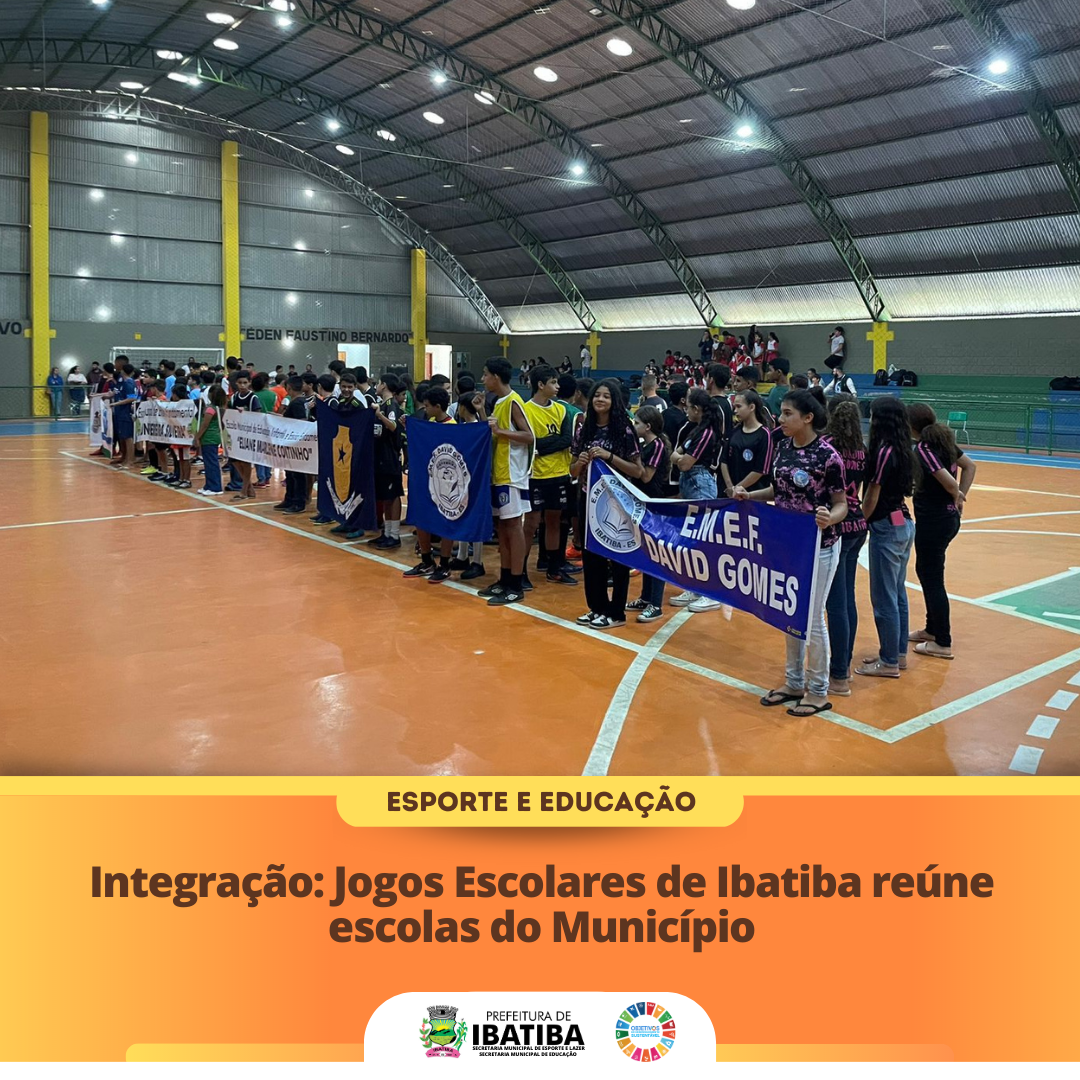 Integração: Jogos Escolares de Ibatiba reúne escolas do Município
